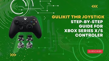 FIX STICK DRIFT! Xbox Series X/S Controller Gulikit TMR Joystick Installation Guide