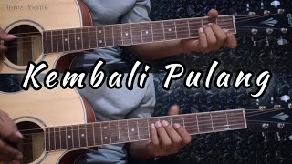 KEMBALI PULANG - KANGEN BAND | Gitar Cover ( Instrumen ) Chord Gitar