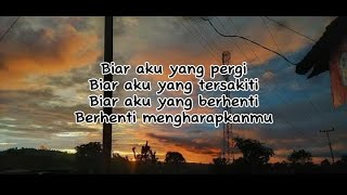 Aldi Maldini - Biar aku yang pergi | Biar aku yang pergi biar aku yang tersakiti | #liriklagu