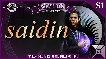 SAIDIN: The Male Half of the One Power | WOT 101