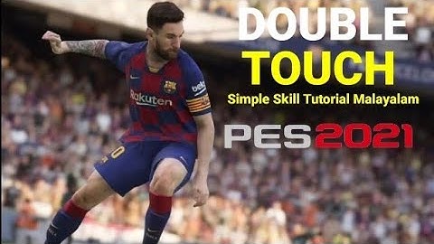 Pes 2021 Mobile | Double Touch skill Tutorial Malayalam (Classic Control)