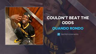 Quando Rondo - Couldn't Beat The Odds (AUDIO)
