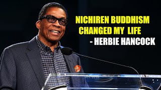 Nichiren Buddhism Explained By Herbie Hancock   his Experience (Part-2)