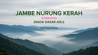 Jambe Nurung Kerah (KARAOKE) - Plato Ginting | NADA PRIA