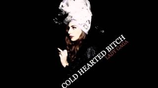 Lady GaGa Cold Hearted Bitch (ARTPOP SONG DEMO)