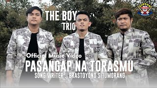 THE BOYS TRIO - PASANGAP  NATORASMU - ( LAGU BATAK TERBARU 2023 ) OFFICIAL MUSIC VIDEO