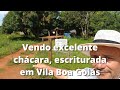 Vendo excelente chácara, escriturada em Vila Boa Goiás
