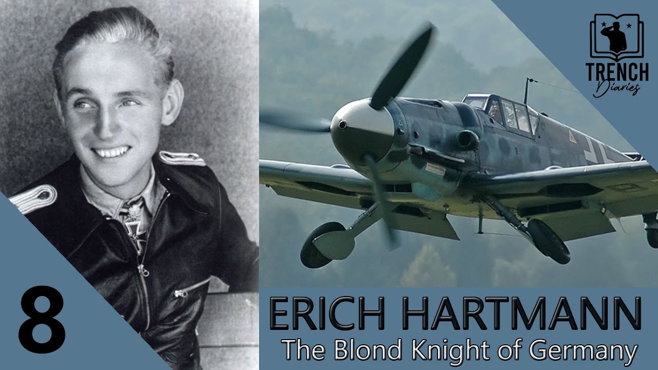 8 | Erich Hartmann - Blond Knight of Germany | Most Successful Fighter Pilot of all Time