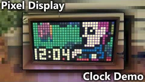 Pixel Display: Clock Demo