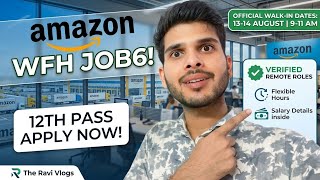 Amazon Work From Home Jobs 2026 | WFH Job for 12th Pass | Verify Remote Job | The Ravi Vlogs