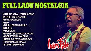 BEST OF THE BEST IWAN FALS ~ Kumpulan Lagu Terbaik Iwan Fals ~ Iwan Fals Full Album