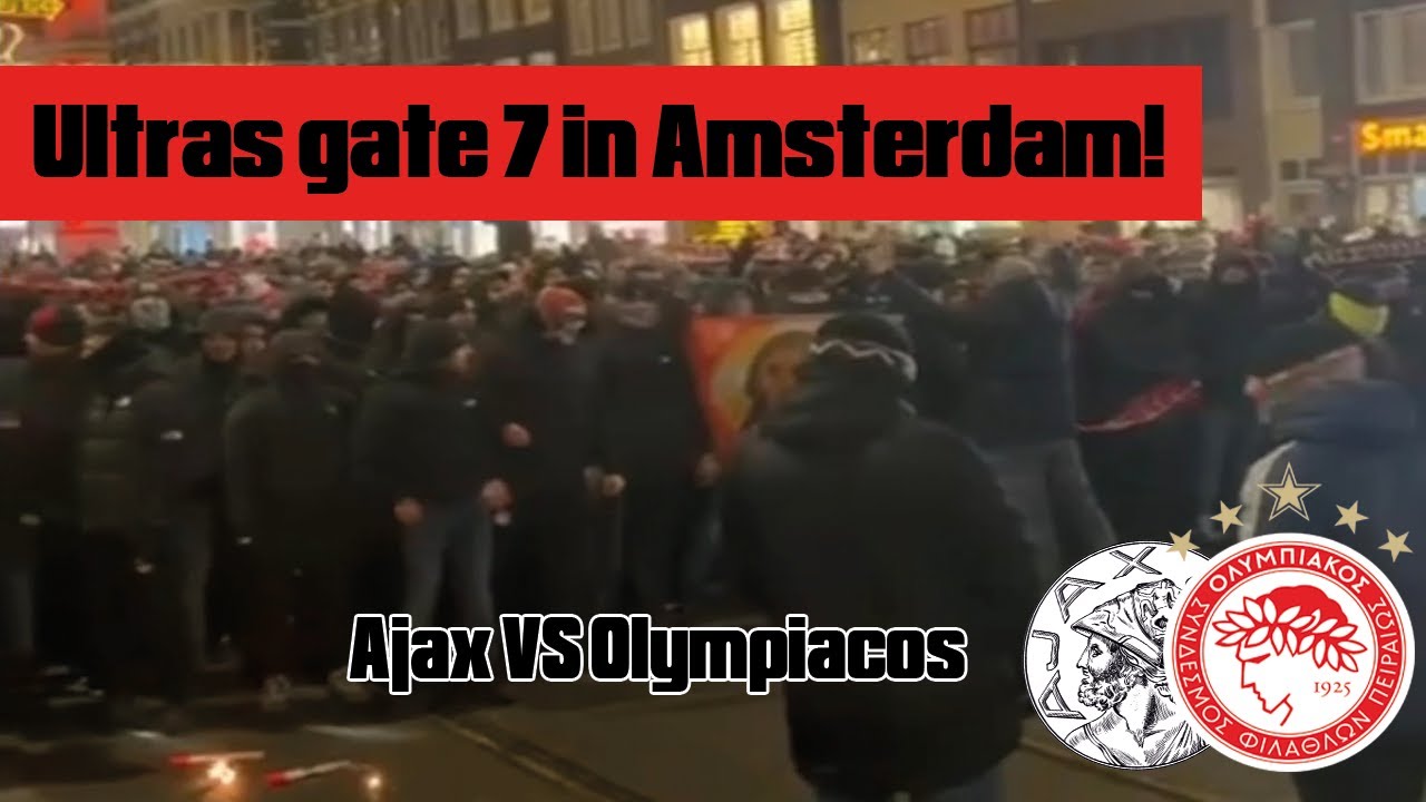 Ultras gate 7 in Amsterdam!- AJAX VS OlYMPIACOS