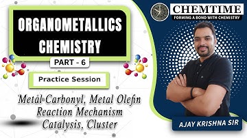#Organometallic_Chemistry_Practice_Session_6|CSIR-NET/JRF|GATE Chemistry |IIT JAM| Chemtime Official