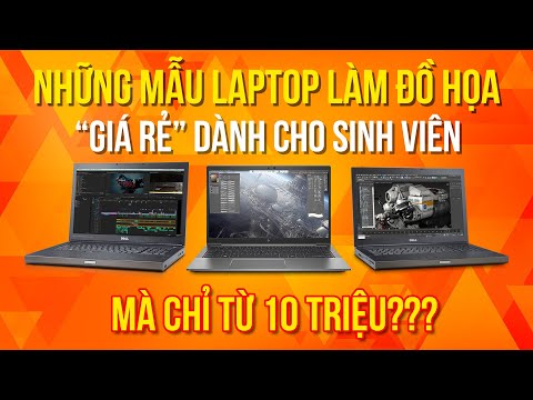 Dưới 20 triệu - Top Laptop đồ họa ĐÁNG MUA cho sinh viên (2021)