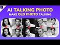 AI Talking Photo | Make Old Photo Talking | Animate Old Photos--Edimakor New AI Feature