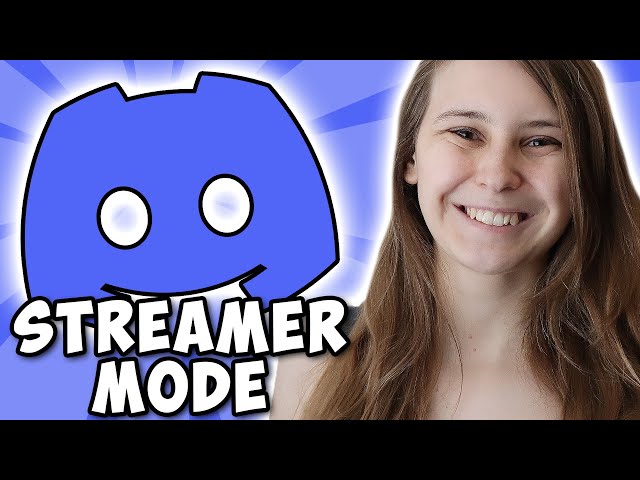 Streamer Mode 101 – Discord