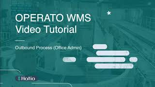Famous Operato WMS Tutorial - Outbound Worksheet ( Office Admin ) Wealth