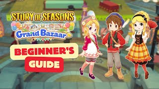 Story of Seasons: Grand Bazaar BEGINNER'S GUIDE | Top Tips for Farming, Windmills & The Bazaar!