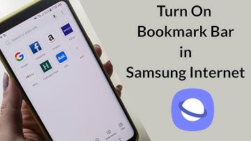 How to Turn On Bookmark Bar in Samsung Internet Browser?