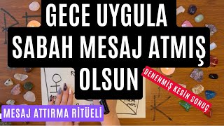 Gece Ri̇tüeli̇ / Denenmi̇ş Kesi̇n Sonuç Mesaj Attirma Ri̇tüel