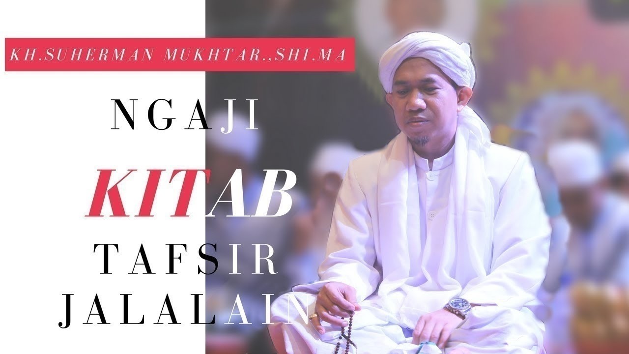 451. Surah Hud Ayat 19 - 27 | Kitab Tafsir Jalalain - KH. Suherman Mukhtar, MA