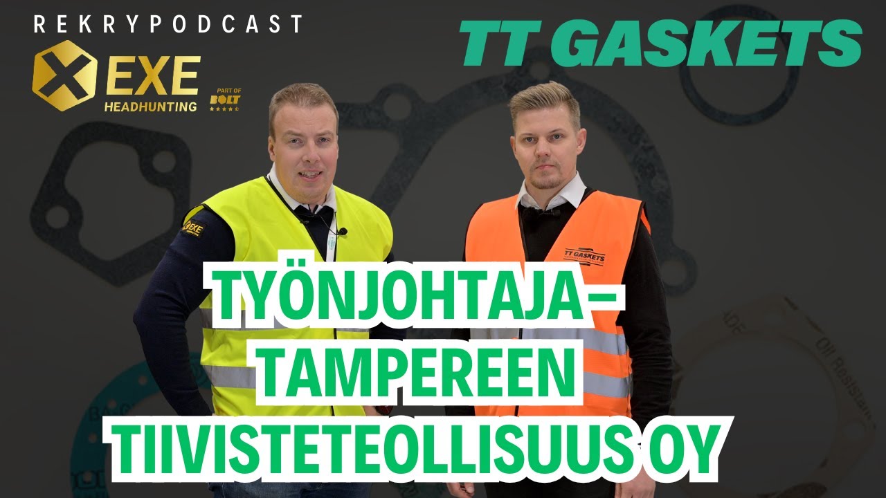 TT Gasgets  Tampereen tiivisteteollisuus - Työnjohtaja