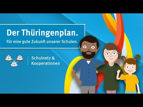 Der Thüringenplan - Teil 1: Schulnetz & Kooperationen