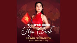 Viết Tiếp Câu Chuyện Hòa Bình (Remix)