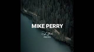 DJ SLOW REMIX!! 2K23 MIKE PERRY.. (DJ YADU) PROJEK