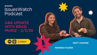 A&amp;A Update with Matt Charne – 2/3/26 | IssuesWatch Podcast