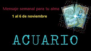 ACUARIO💘TE ARRIESGAS POR AMOR🌟NUEVOS COMIENZOS💰AYUDA NEGOCIOS/1 al 6 de noviembre/HORÓSCOPO Y TAROT