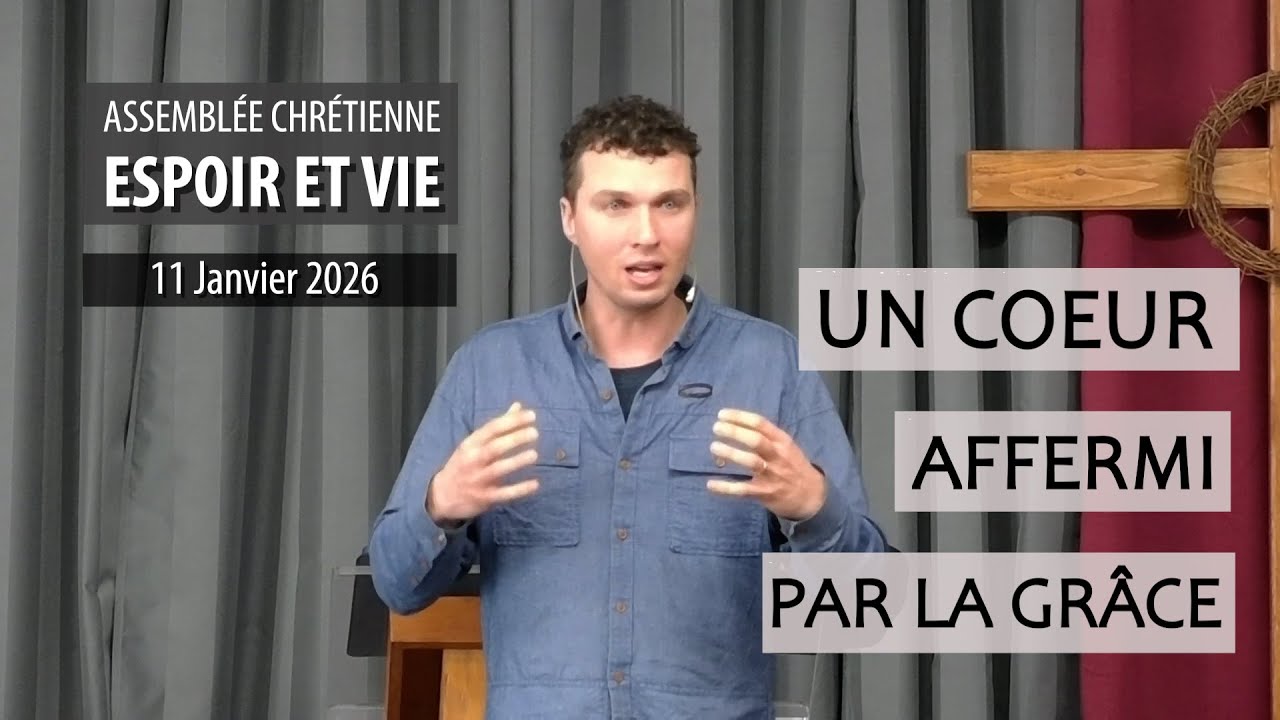 UN COEUR AFFERMI PAR LA GRÂCE | Michaël Thibault