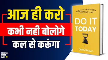 Do It Today by Darius Foroux Audiobook | Book Summary in Hindi