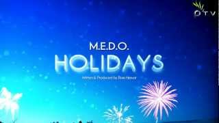 M.E.D.O. - Holidays