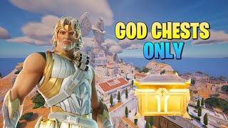 LOOT ONLY FROM GOD CHESTS *FORTNITE CHALLENGE*