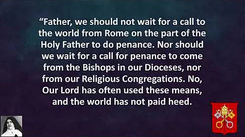 SISTER LUCIA OF FATIMAS LAST PUBLIC INTERVIEW (1957)