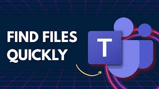 How to Find Files Quickly in Microsoft Teams | 2026 GUIDE
