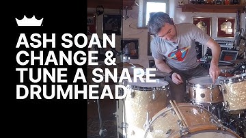 Ash Soan: Change and Tune A Snare Drumhead | Remo
