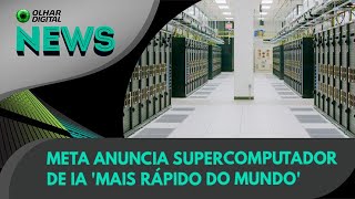 Ao Vivo | Meta anuncia supercomputador de IA 'mais rápido do mundo' | 25/01/2022 | #OlharDigital
