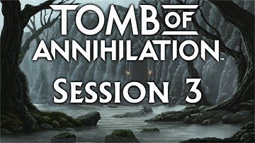 Into Dangwaru (Tomb of Annihilation - Session 3)