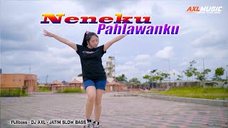 DJ NENEKU PAHLAWANKU FULLBASS - BASS PALING ENAK NIH