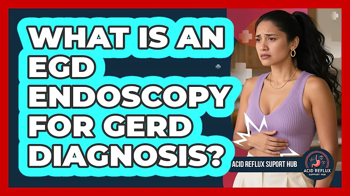 What Is An EGD Endoscopy For GERD Diagnosis? - Acid Reflux Support Hub