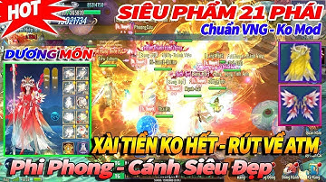 VLTK Mobile Lậu 21 Phái: reOpen S1, Cực Phẩm Có Phi Phong + Cánh, Kiếm Hiệp 18=18Triệu | JXM21