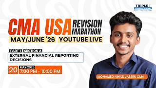 CMA USA  May /June '26 | Part- 1 | Section - A |External Finacial Reporting Decision| Mohamed Nihad