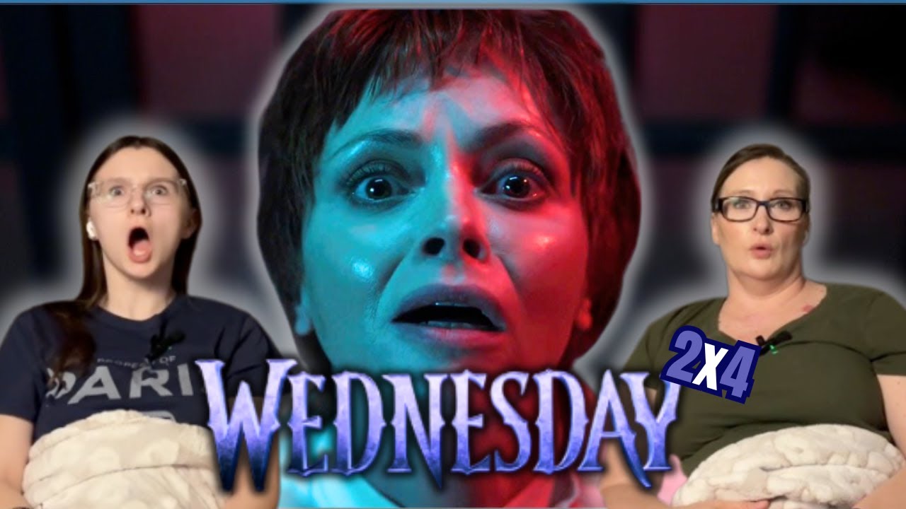 We Weren’t Ready for THIS 😱 | Wednesday Season 2 Episode 4 Reaction (Mother & Daughter)