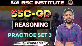 SSC-GD Reasoning Practice Set 3 | Live Class by Kishore Sir | BSC Institute