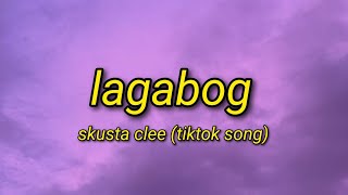 Lagabog - Skusta Clee ft. Illest Morena | Tiktok Song | (Lyrics Video)