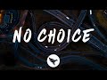 Fly by midnight  no choice lyrics