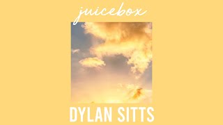 juicebox - dylan sitts (s l o w e d  d o w n)