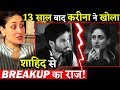 Kareena Kapoor Breaks Her Silence On Breaking Up With Shahid Kapoor!